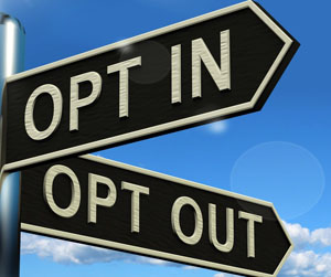 Opt In Or Out Sign